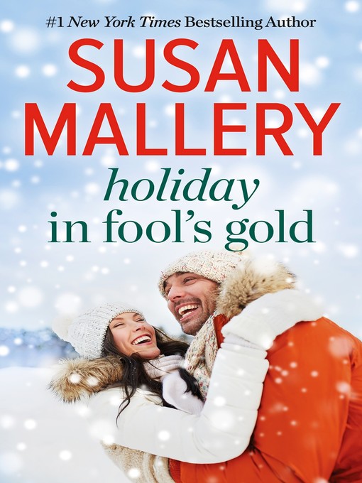Title details for Holiday in Fool's Gold by Susan Mallery - Available